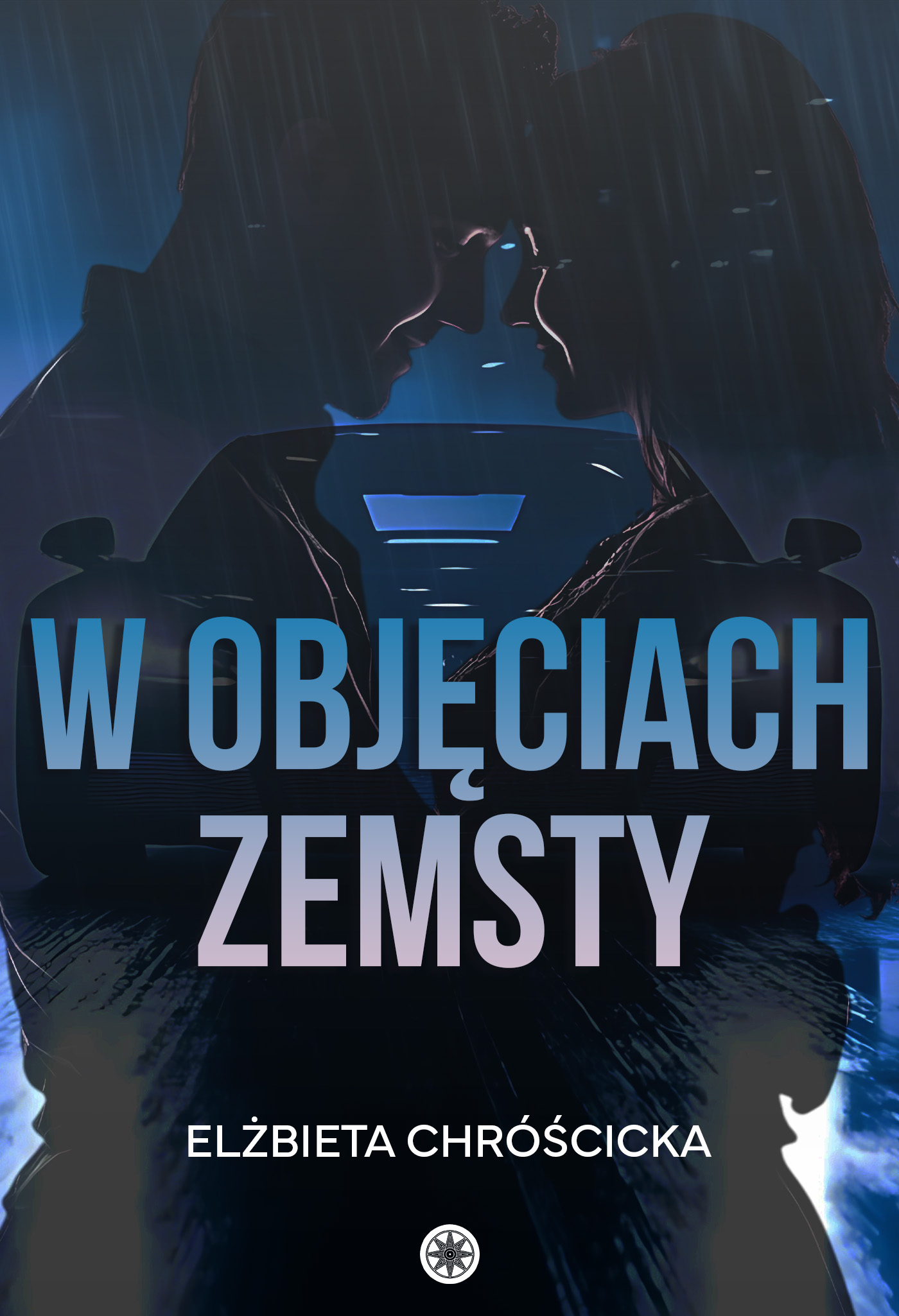 Elżbieta Chróścicka W objęciach zemsty
