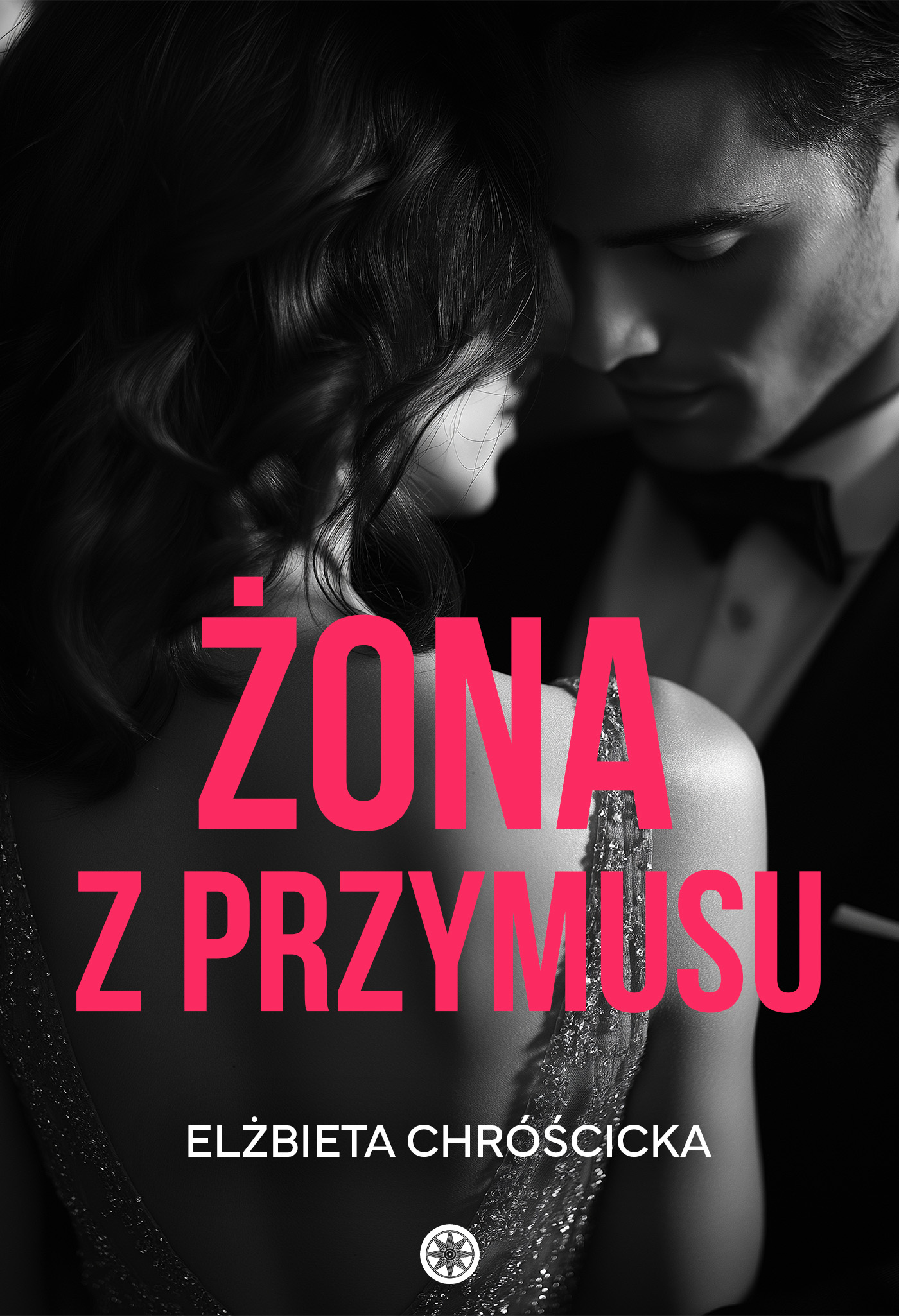 Elżbieta Chróscicka Żona z przymusu
